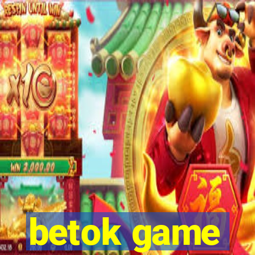 betok game